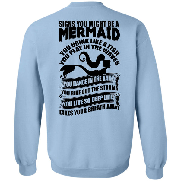 I Love Fishing T Shirt, Signs You Might Be A Mermaid Sweatshirt