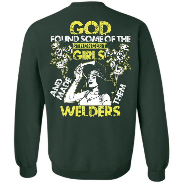 Strongest Girls T Shirt, I Love Welding Sweatshirt