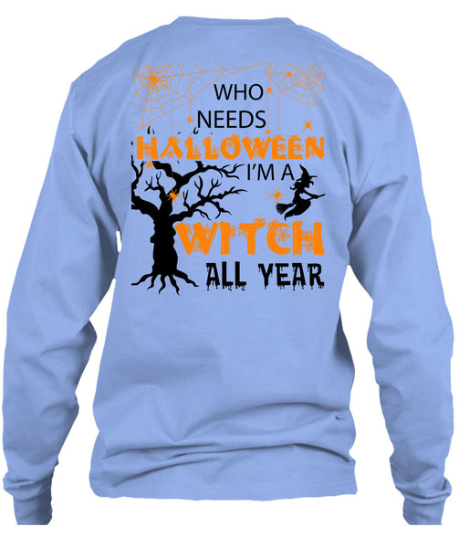 Who Needs Halloween T Shirt, I Love You Pumpkin T Shirt