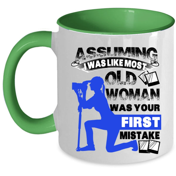 Old Photographer Coffee Mug, I Was Like Most Old Woman Accent Mug