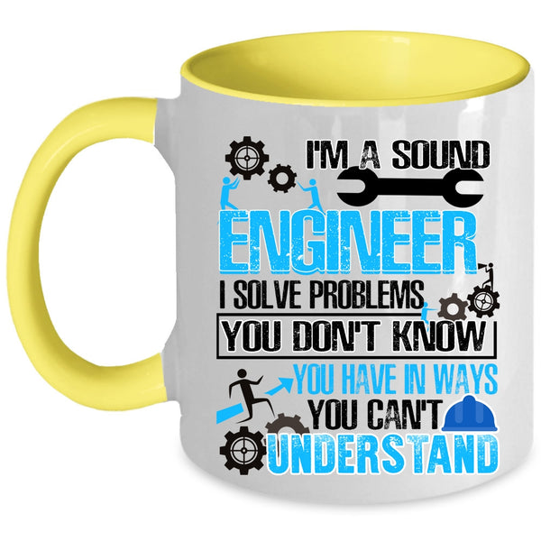 Cool Gift For Engineers Coffee Mug, I'm A Sound Engineer Accent Mug