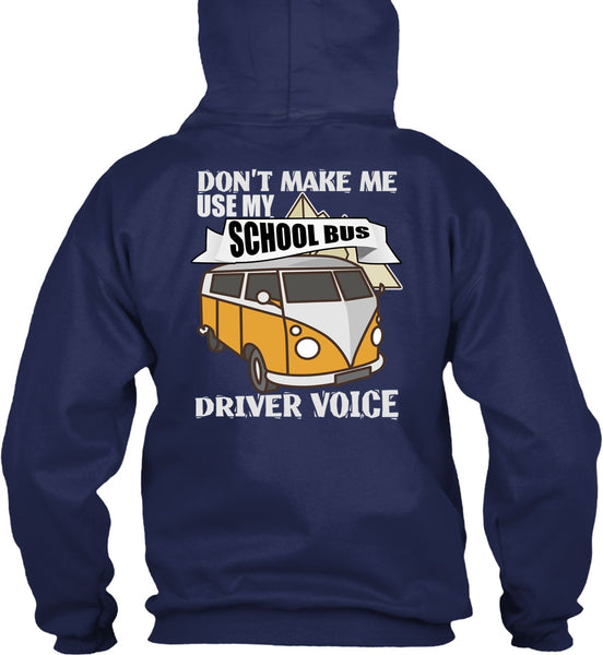 My School Bus Driver Voice T Shirt, Being A Driver T Shirt