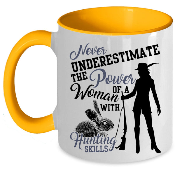 Cool Woman Coffee Mug, The Power Of A Woman With Hunting Skills Accent Mug