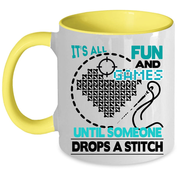 Someone Drops A Stitch Coffee Mug, It's All Fun And Games Accent Mug