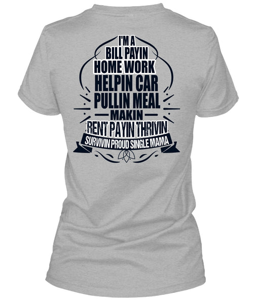 I'm A Bill Paying T Shirt, I Love Mom T Shirt