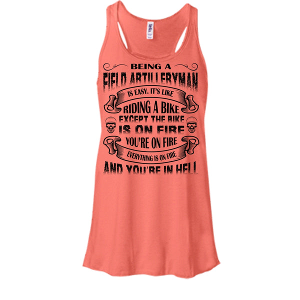 Being A Field Artilleryman Shirt, Except The Bike Is On Fire Shirt