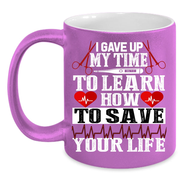 How To Save Your Life Coffee Mug, Awesome Nurse Coffee Cup