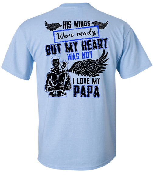 I Love My Papa T Shirt, Being A Daddy T Shirt