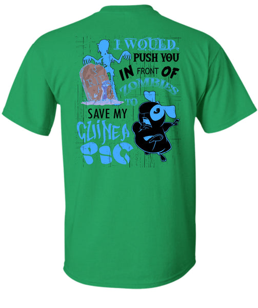 Zombies To Save My Guinea Pig T Shirt, I Love My Dog T Shirt