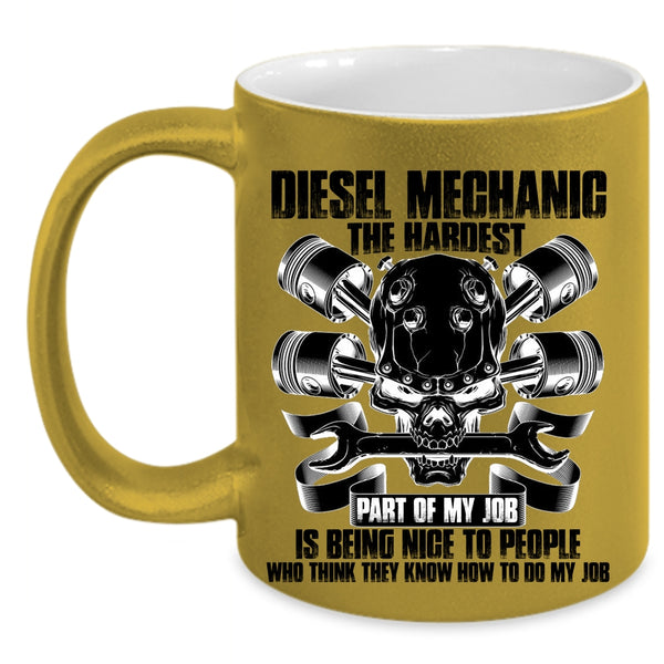 Best Gift For Diesel Mechanic Coffee Mug, Diesel Mechanic Accent Mug