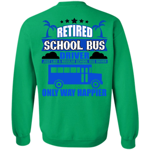 I Love Bus T Shirt, Retired School Bus Driver Sweatshirt