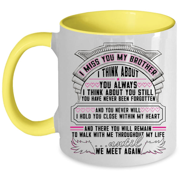 I Love My Brother Coffee Mug, I Miss You My Brother Accent Mug
