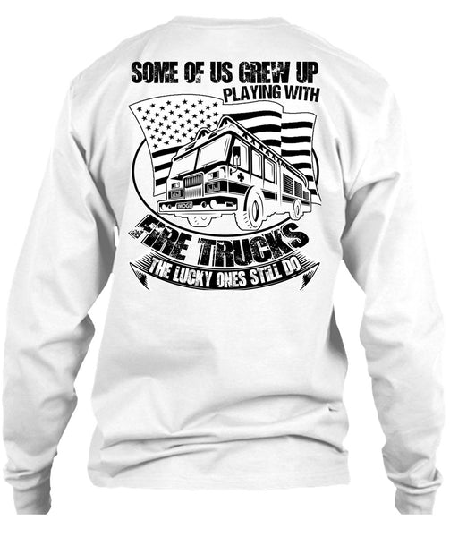 Playing With Fire Trucks T Shirt, Being A Firefighter T Shirt