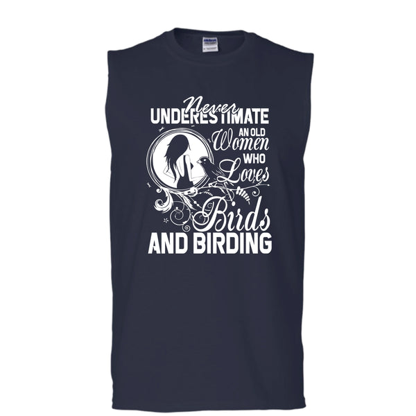 Never Underestimate T Shirt, Old Women Who Loves Birds T Shirt, Cool T Shirt (Men's Cotton Sleeveless)