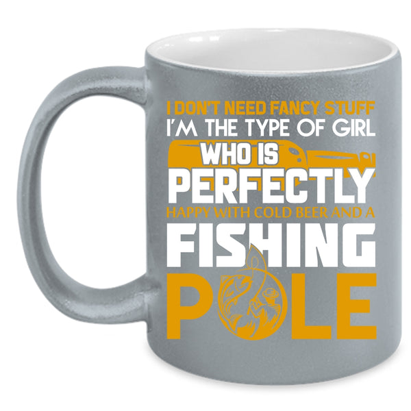 Cool Girls Coffee Mug, Happy With Cold Beer And A Fishing Pole Coffee Cup