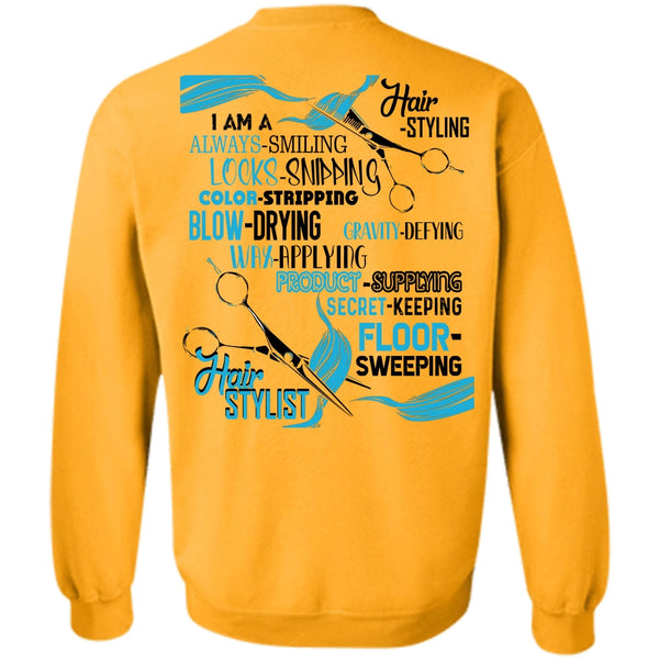 Being A Hair Stylist T Shirt, Floor Sweeping Hair Stylist Sweatshirt