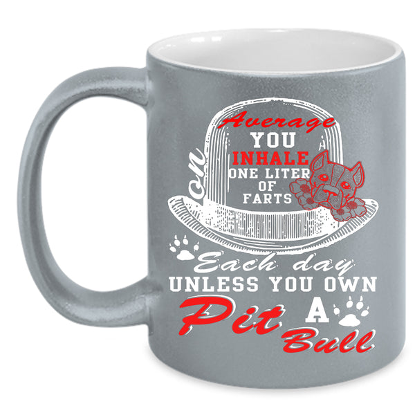 You Own A Pit Bull Coffee Mug, Cute Pitbull Lover Coffee Cup