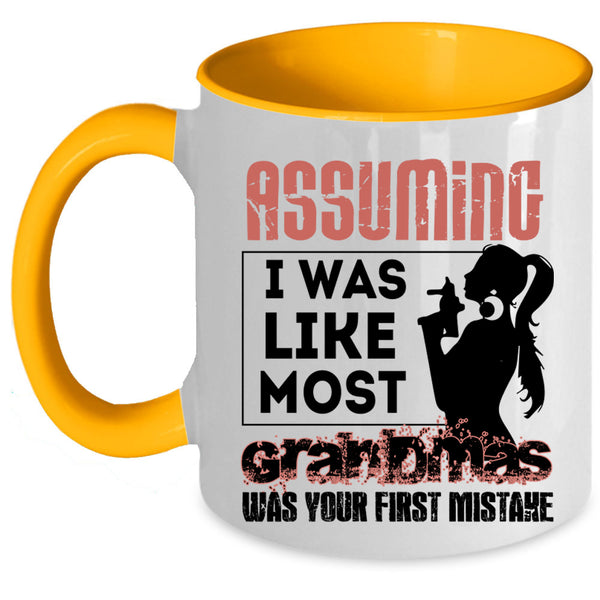 Best Grandma Coffee Mug, I Was Like Most Grandmas Accent Mug
