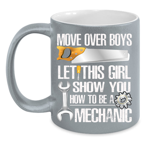 This Girl Show You How To Be A Mechanic Coffee Mug, Cool Girls Coffee Cup