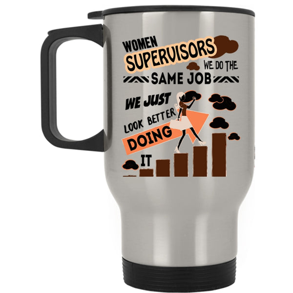 Funny Gift For My Wife Travel Mug, Women Supervisors Mug