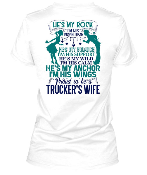 Proud To Be A Trucker's Wife T Shirt, I Love Trucking T Shirt