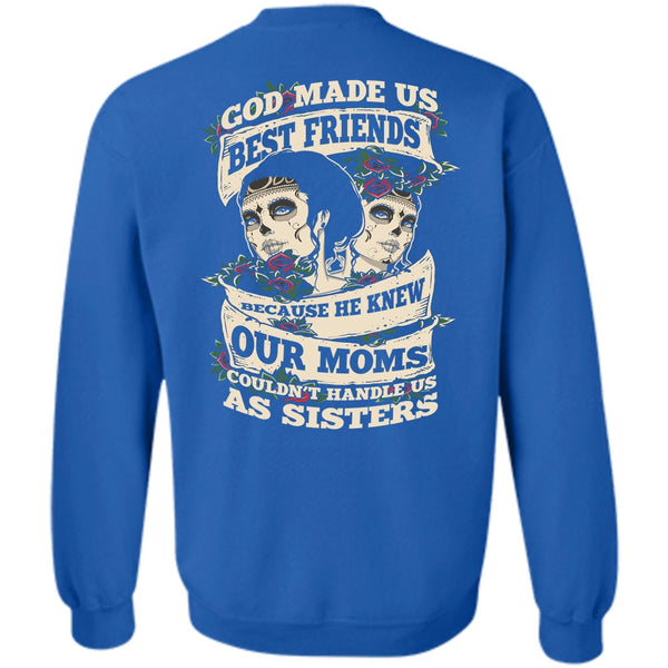 He Knew Our Moms T Shirt, I Love Sister Sweatshirt