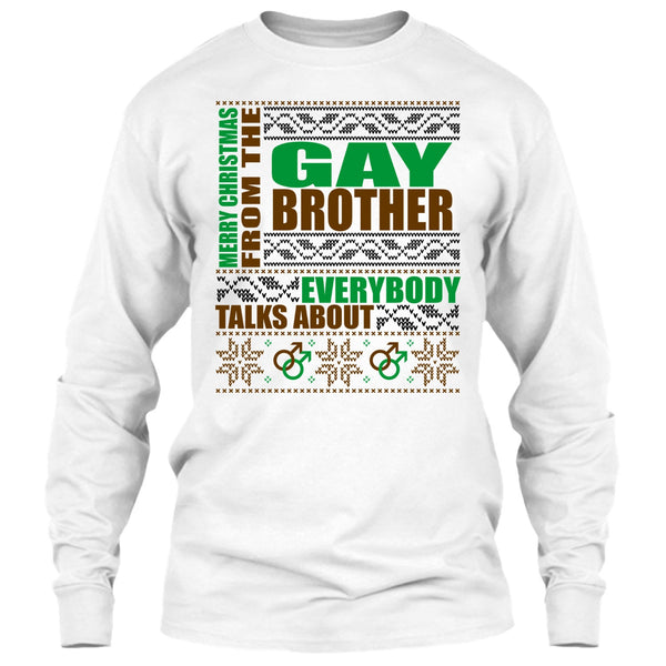 Merry Christmas From The Gay brother T Shirt, Gift For Gay Brother T Shirt