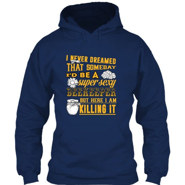 I'd Be A Sexy Beekeeper T Shirt, Coolest Beekeeper T Shirt