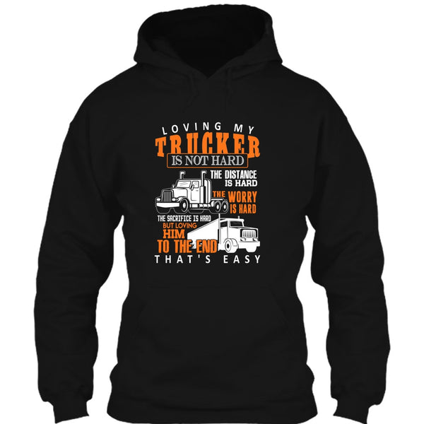 Loving My Trucker T Shirt, Gift For Trucker T Shirt