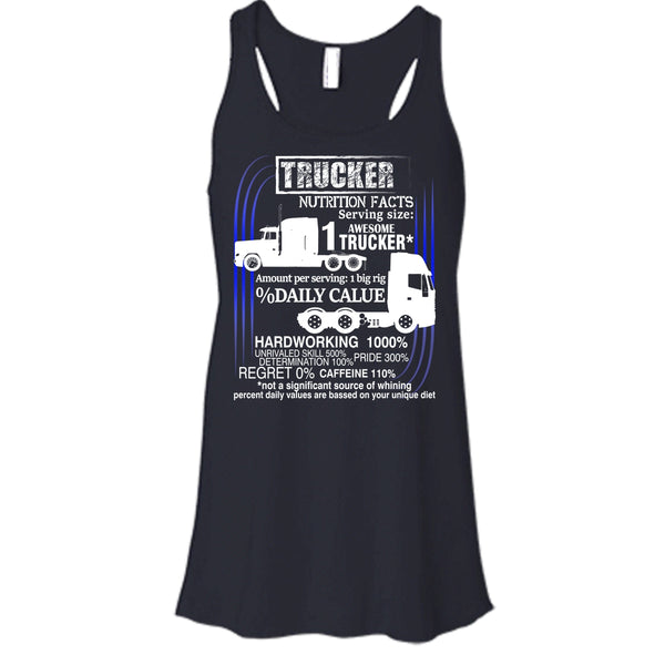 Trucker Nutrition Facts T Shirt, Best Trucker Ever Tank Top