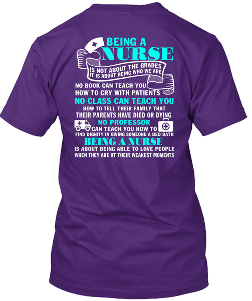 Being A Nurse T Shirt, No Class Can Teach You T Shirt