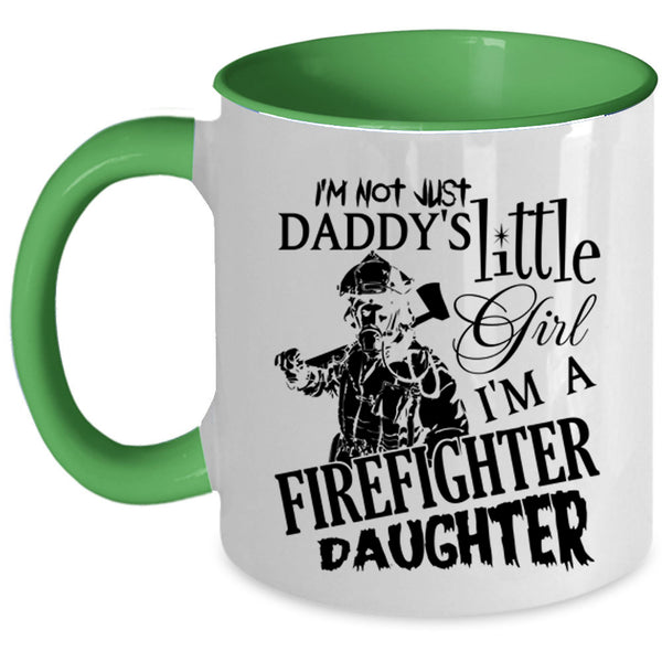 Pretty Daughter Coffee Mug, I'm A Firefighter's Daughter Accent Mug