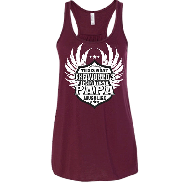 The World's Greatest Papa T Shirt, Greatest Papa Looks Like T Shirt, Cool T Shirt