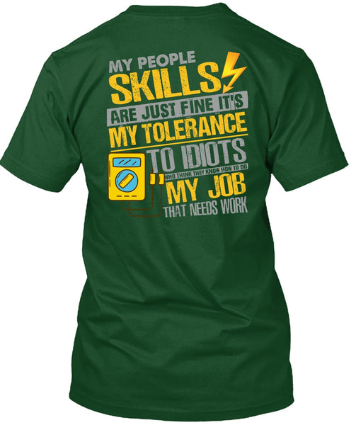 My People Skills Are Just Fine T Shirt, Being An Electrician T Shirt