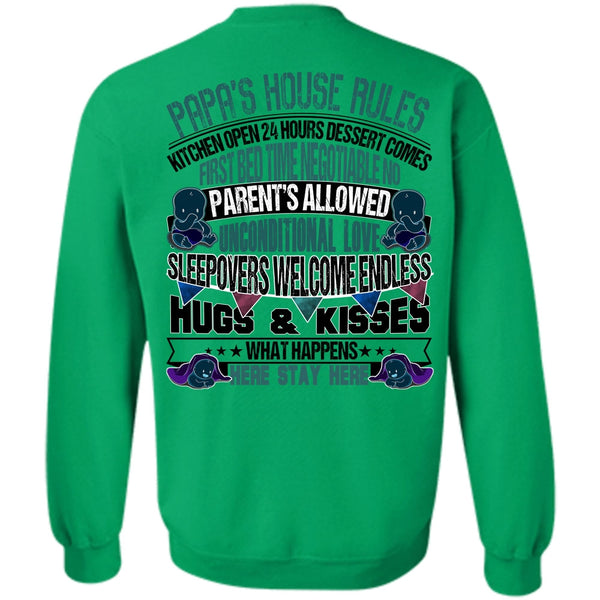I Love Papa T Shirt, Papa's House Rules Sweatshirt