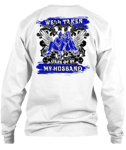 Well Taken Care Of By My Husband T Shirt, I Love Husband T Shirt