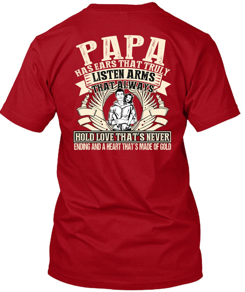 Papa Has Ears T Shirt, Made Of Gold T Shirt