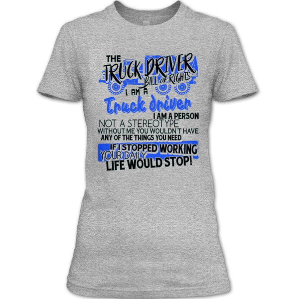The Truck Driver T Shirt, Gift For Trucker T Shirt
