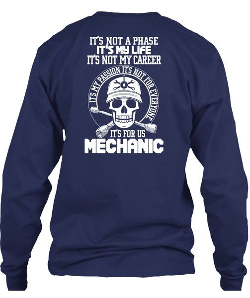 It's For Us Mechanic T Shirt, It's Not My Career T Shirt