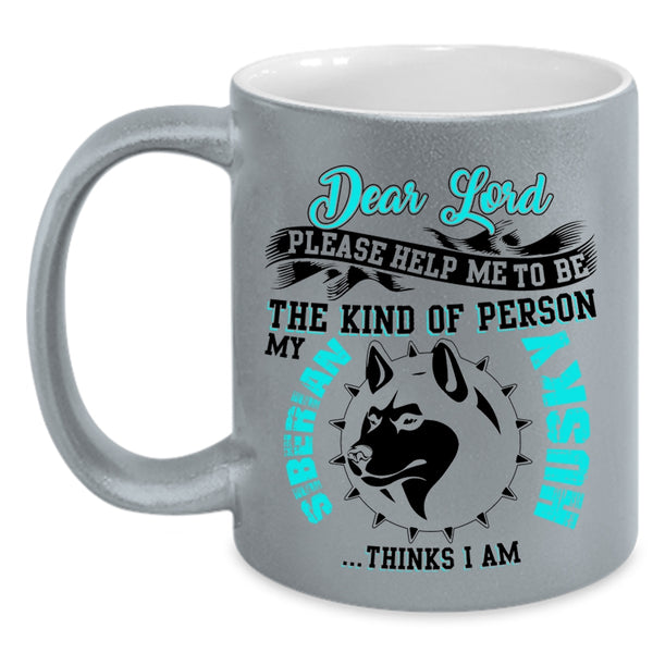Cool Siberian Husky Coffee Mug, My Siberian Husky Accent Mug