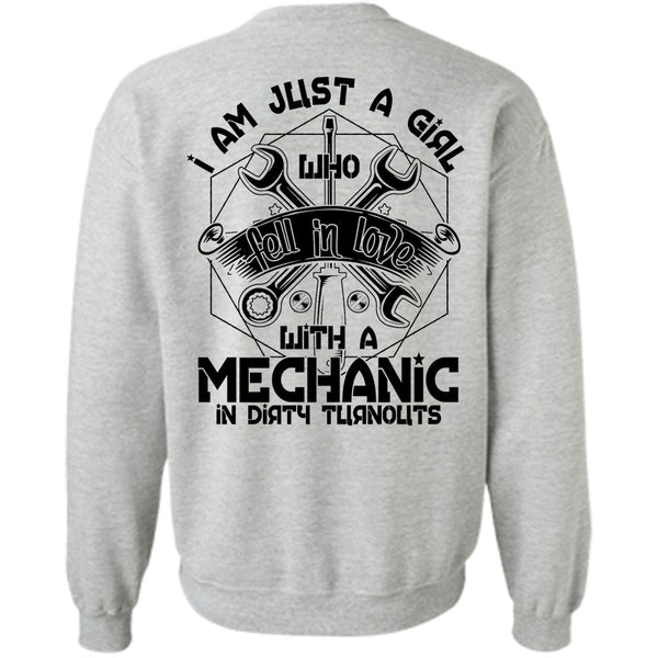 I Love Mechanic T Shirt, I Am Just A Girl Sweatshirt