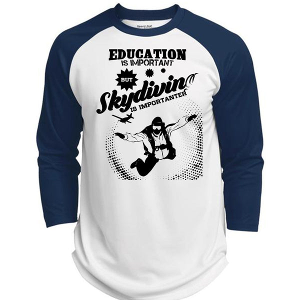 Education Is Important But Skydiving Is Importanter T Shirt, My Favorite T Shirt  (Polyester Game Baseball Jersey)