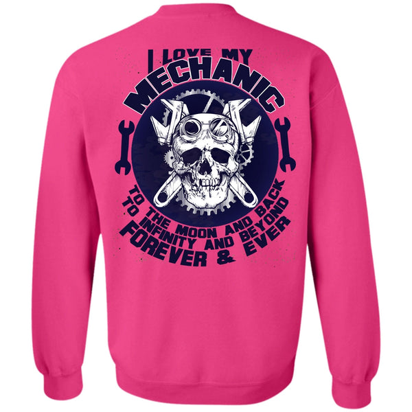 Moon And Back T Shirt, I Love My Mechanic Sweatshirt