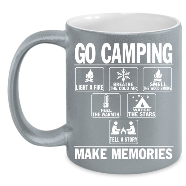 Go Camping Make Memories Coffee Mug, Watch The Stars Coffee Cup