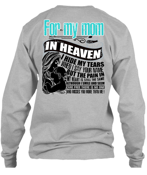 For My Mom In Heaven T Shirt, I Love Mom T Shirt