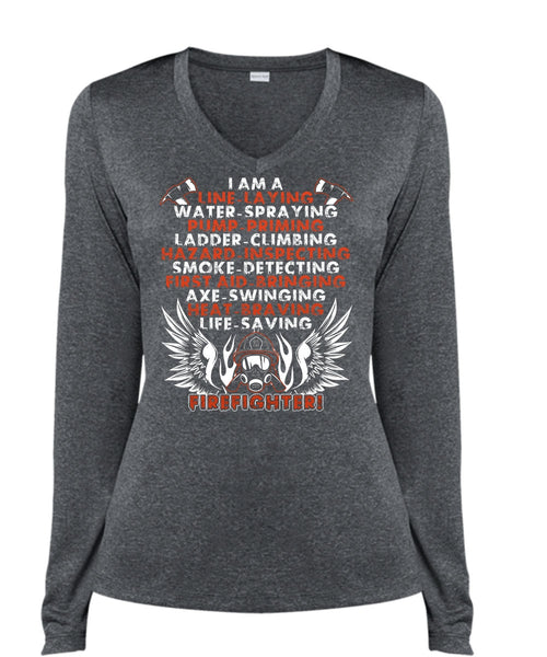 Life-Saving Firefighter T Shirt, I Am A Line-Laying T Shirt, Cool Shirt (Ladies LS Heather V-Neck)