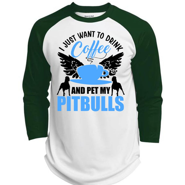 I Just Want To Drink Coffee T Shirt, I Love Pit Bull T Shirt, Awesome T-Shirts  (Polyester Game Baseball Jersey)