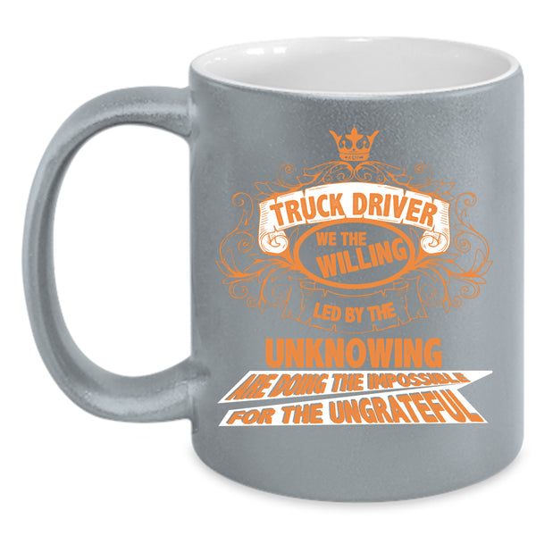Truck Driver Coffee Mug, Cute Gift For Trucker Coffee Cup