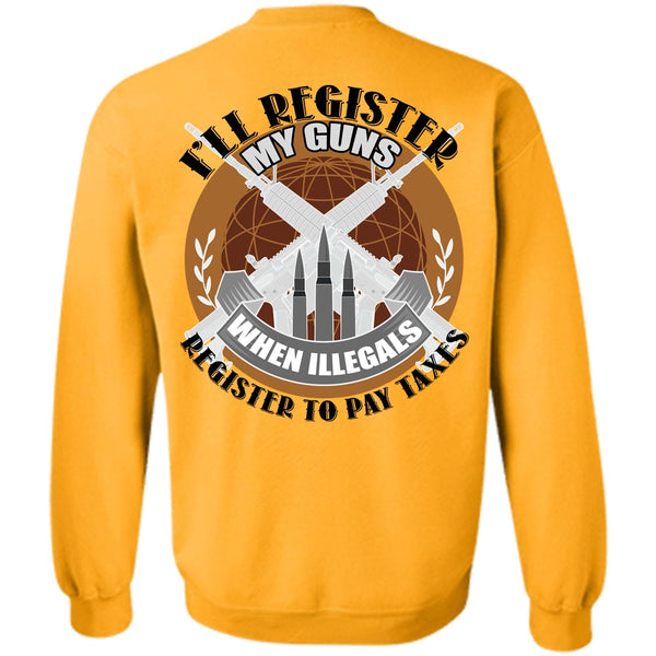 I Love Veteran T Shirt, I'll Register My Guns Sweatshirt