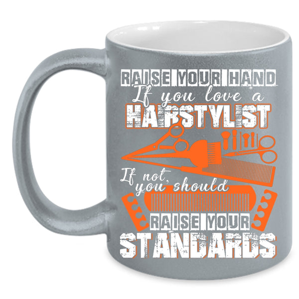 If You Love A Hairstylist Coffee Mug, Awesome Hairstylist Coffee Cup